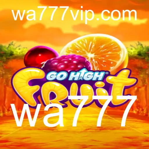 GoHighFruit e wa777: Uma Jornada ao Mundo dos Frutos Virtuais